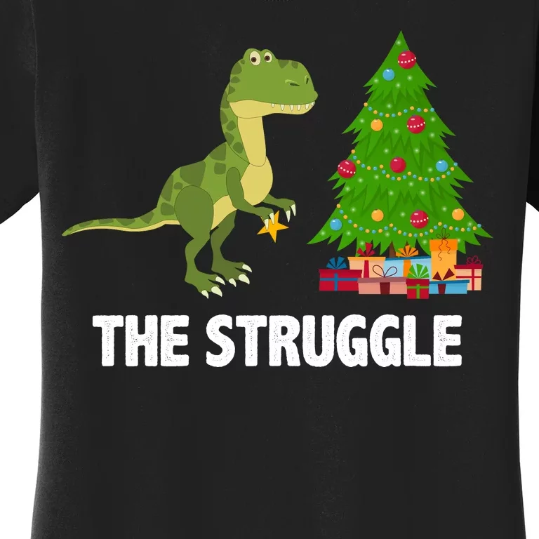 The Struggle T-rex Christmas Tree Women's T-Shirt