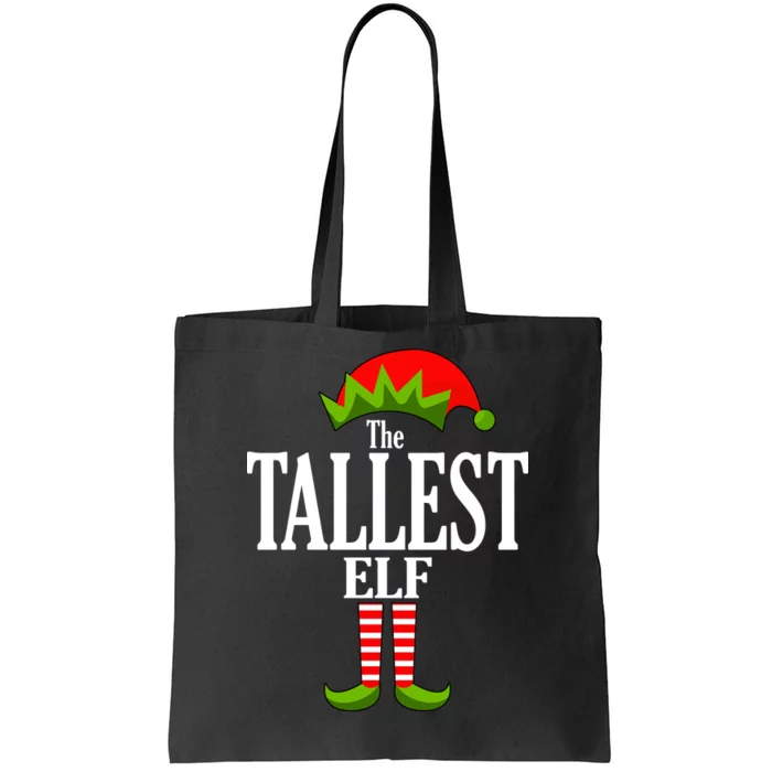 The Tallest Elf Funny Matching Christmas Tote Bag