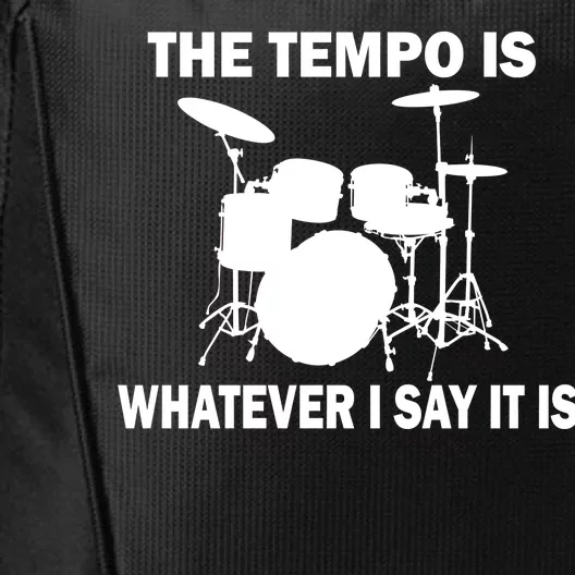 The Tempo Is What I Say City Backpack