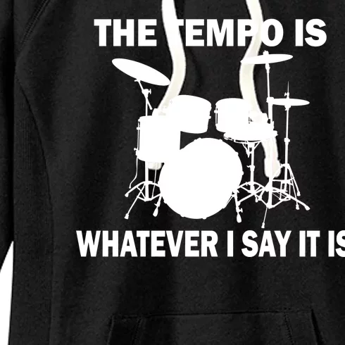 The Tempo Is What I Say Women's Fleece Hoodie