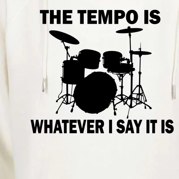 The Tempo Is What I Say Womens Funnel Neck Pullover Hood