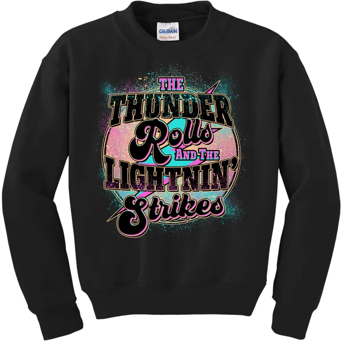 The Thunder Rolls And The Lightning Strikes Kids Sweatshirt