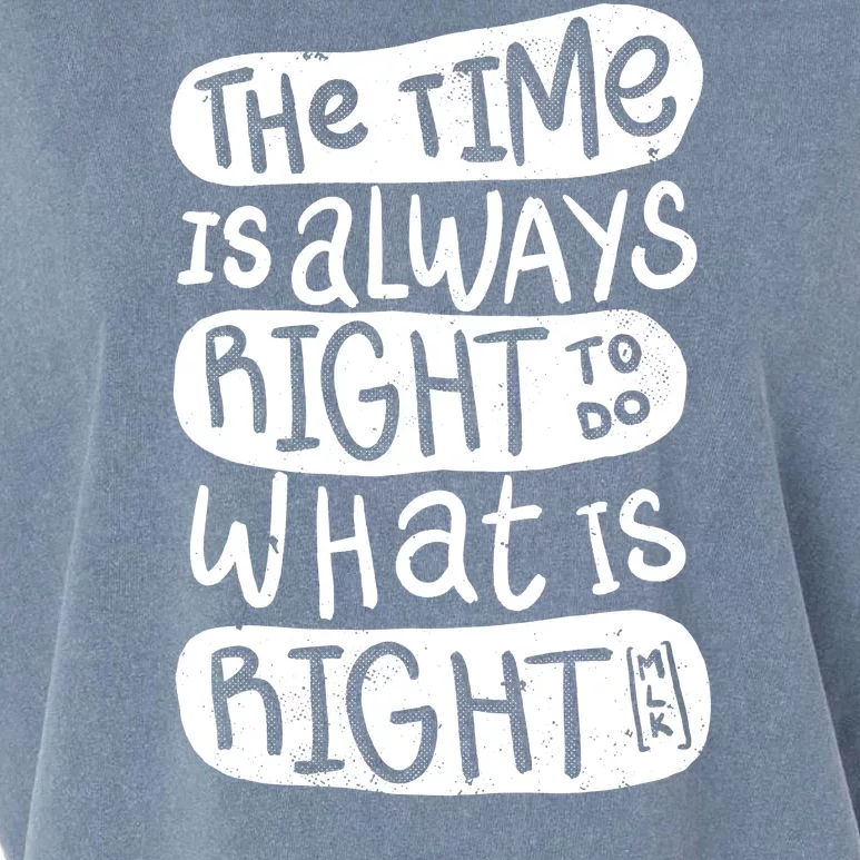 The Time is Always Right to Do What is Right Garment-Dyed Women's Muscle Tee