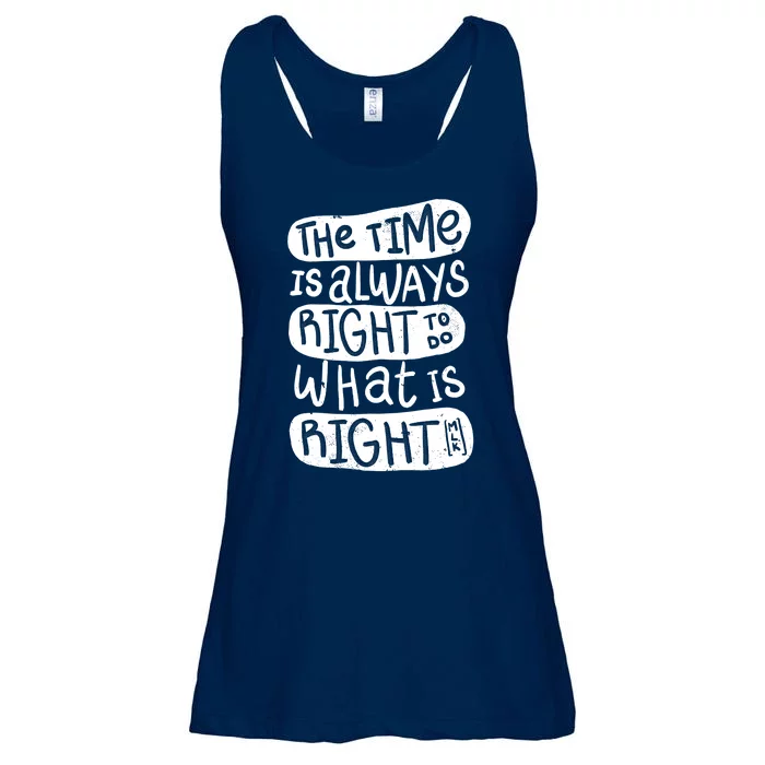 The Time is Always Right to Do What is Right Ladies Essential Flowy Tank