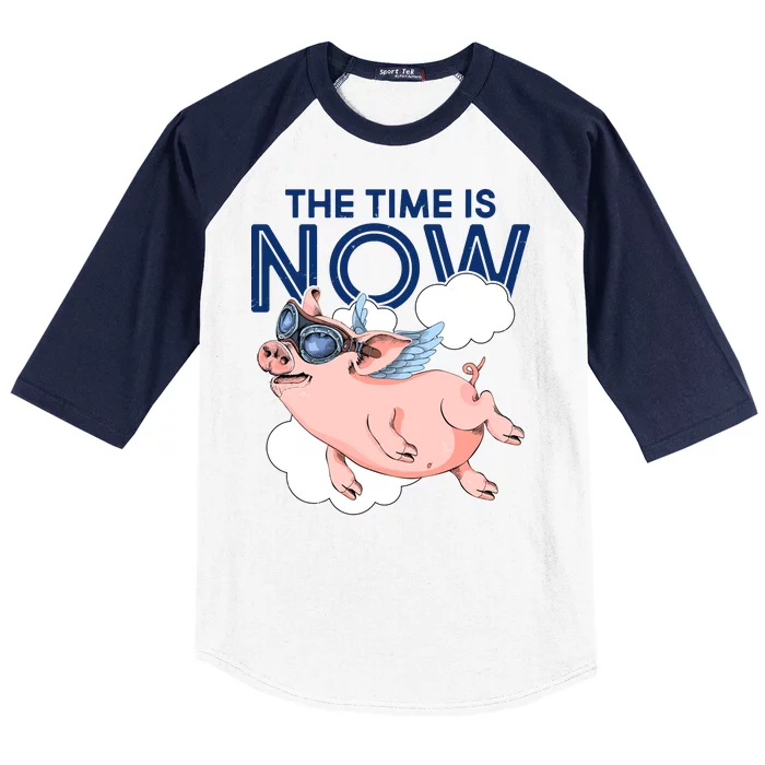 The Time Is Now Flying Pig Baseball Sleeve Shirt