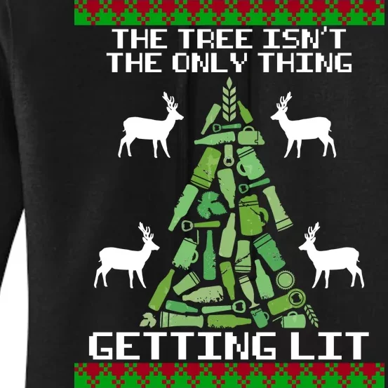 The Tree Isn't The Only Thing Getting Lit Women's Pullover Hoodie