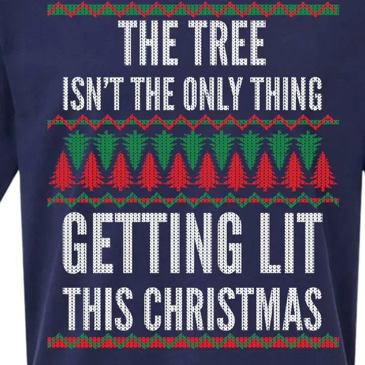 The Tree Isn't The Only Thing Getting Lit Ugly Christmas Sueded Cloud Jersey T-Shirt