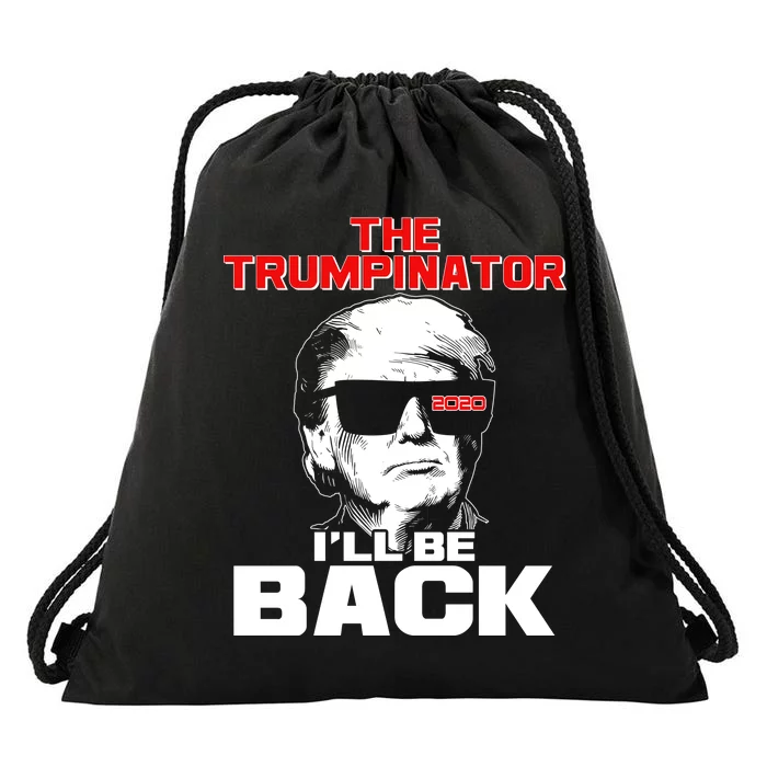 The Trumpinator I'll Be Back 2020 Drawstring Bag