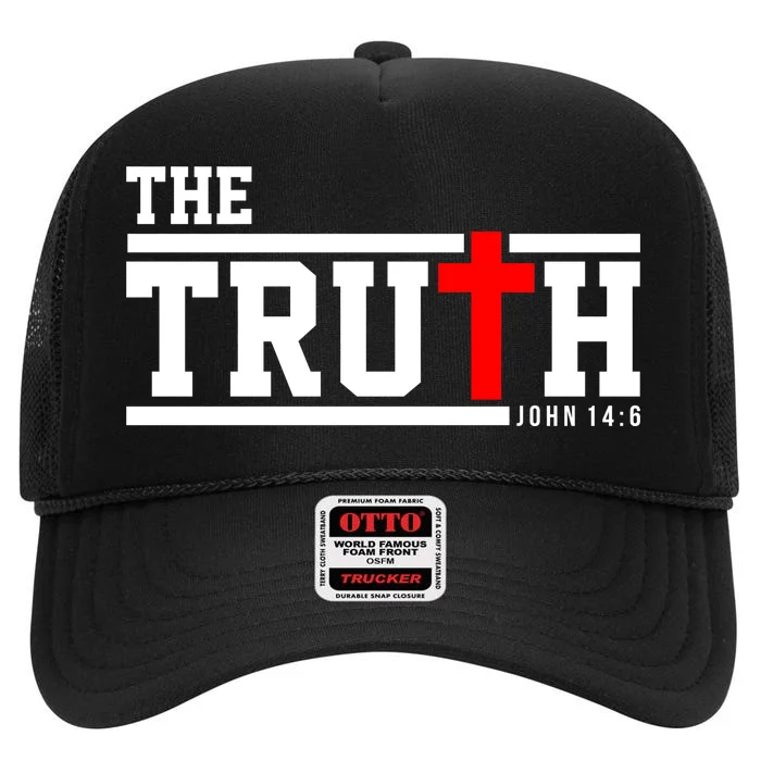 The Truth John 14:6 Jesus Christ High Crown Mesh Trucker Hat