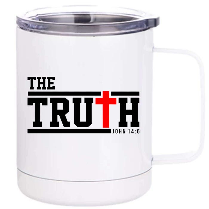 The Truth John 14:6 Jesus Christ Front & Back 12oz Stainless Steel Tumbler Cup