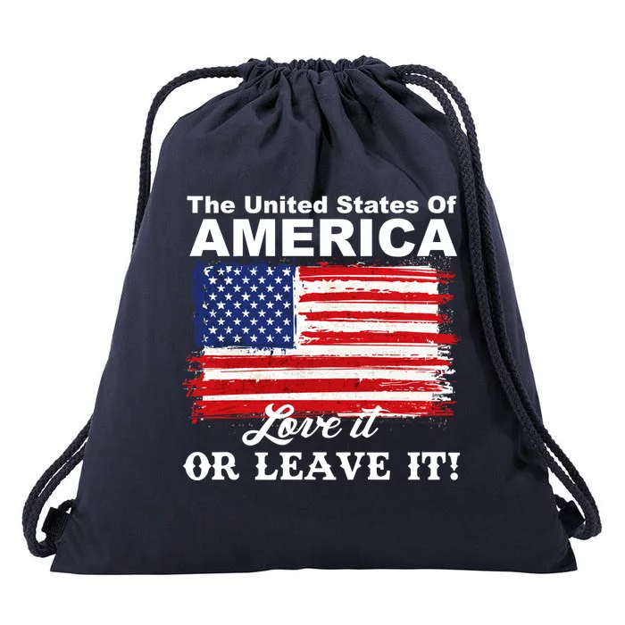 The United States Of America Love It Or Leave It! Drawstring Bag