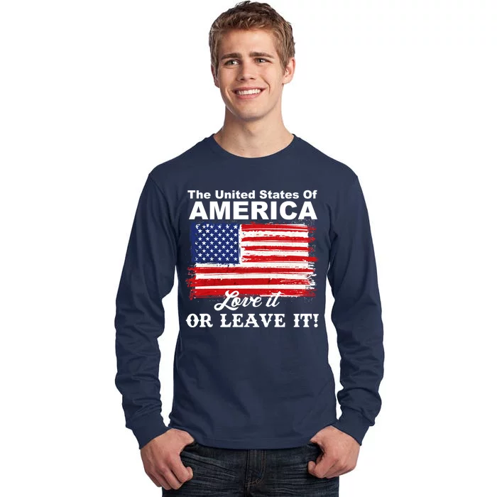 The United States Of America Love It Or Leave It! Tall Long Sleeve T-Shirt