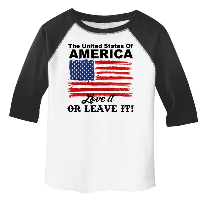 The United States Of America Love It Or Leave It! Toddler Fine Jersey T-Shirt