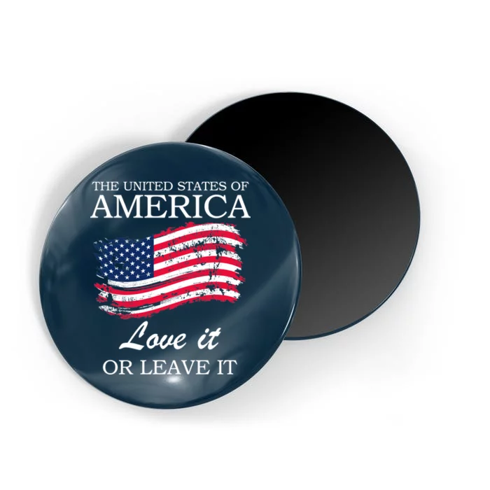 The USA Love It Or Leave It Magnet