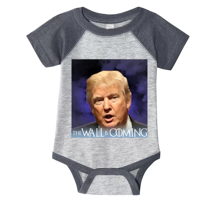 The Wall Is Coming Infant Baby Jersey Bodysuit