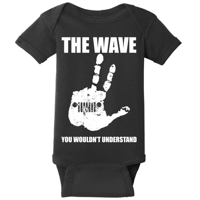 The Wave You Wouldn't Understand Baby Bodysuit