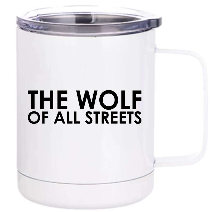 The Wolf of All Streets Classic Logo Front & Back 12oz Stainless Steel Tumbler Cup