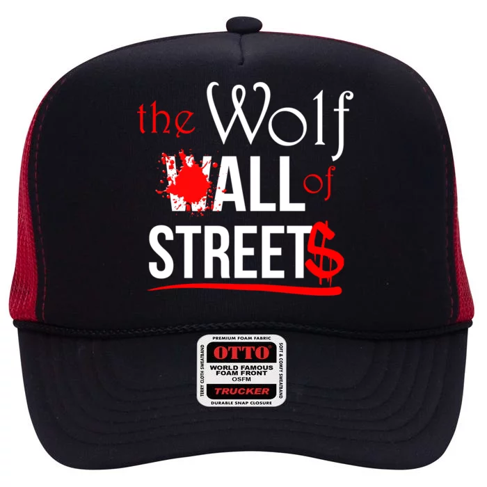 The Wolf of All Streets Wall Street High Crown Mesh Trucker Hat