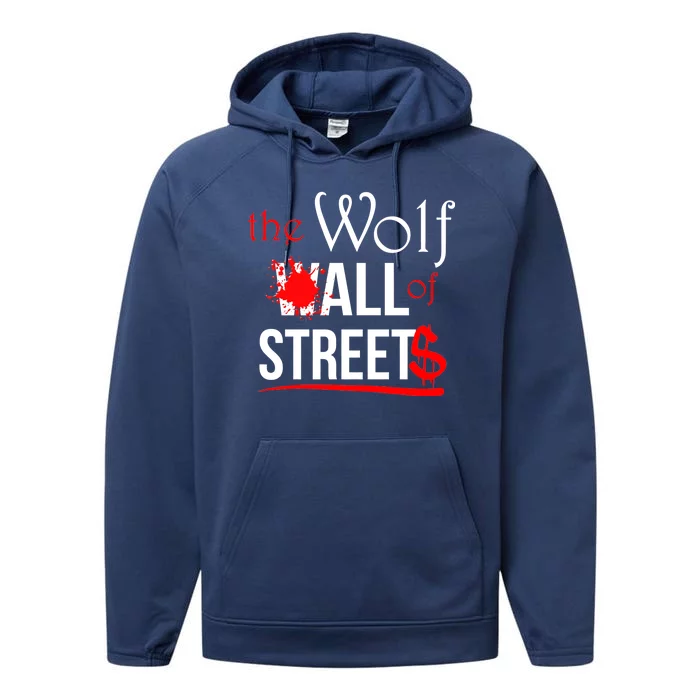 The Wolf of All Streets Wall Street Performance Fleece Hoodie