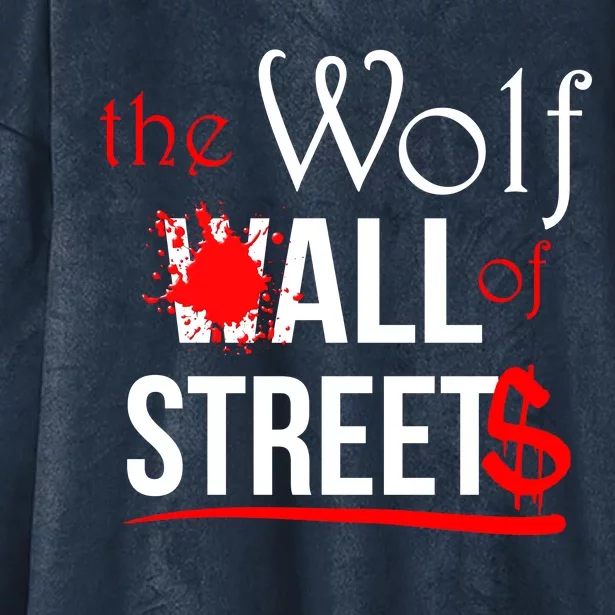 The Wolf of All Streets Wall Street Hooded Wearable Blanket