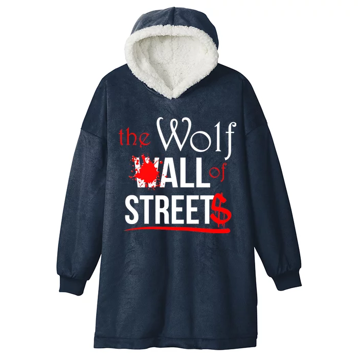 The Wolf of All Streets Wall Street Hooded Wearable Blanket