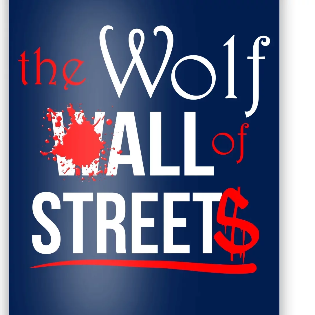 The Wolf of All Streets Wall Street Poster