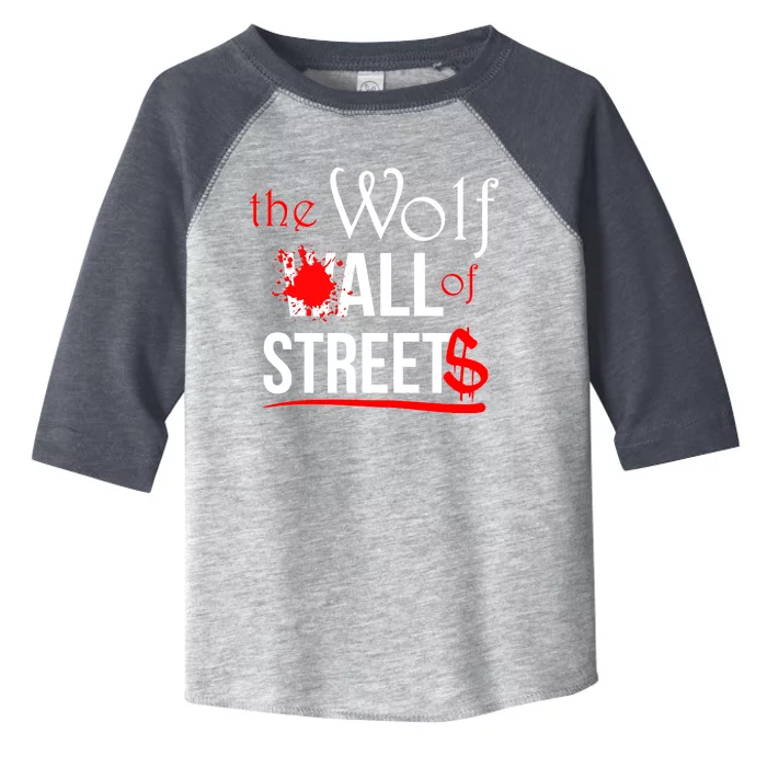 The Wolf of All Streets Wall Street Toddler Fine Jersey T-Shirt