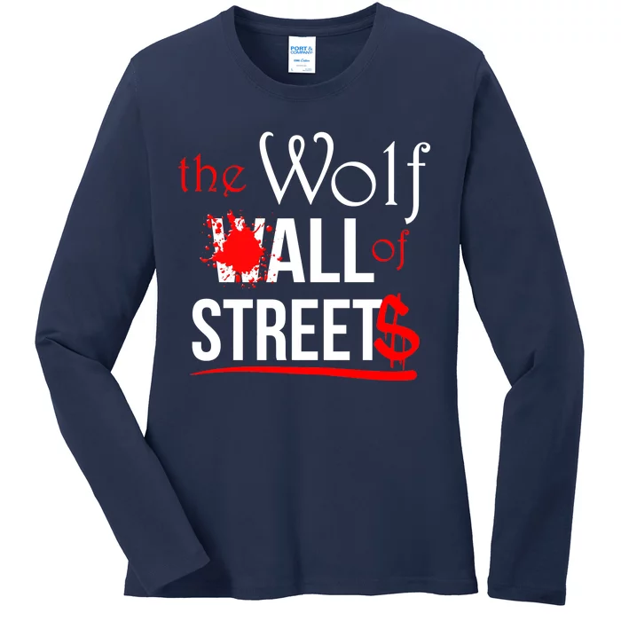 The Wolf of All Streets Wall Street Ladies Long Sleeve Shirt