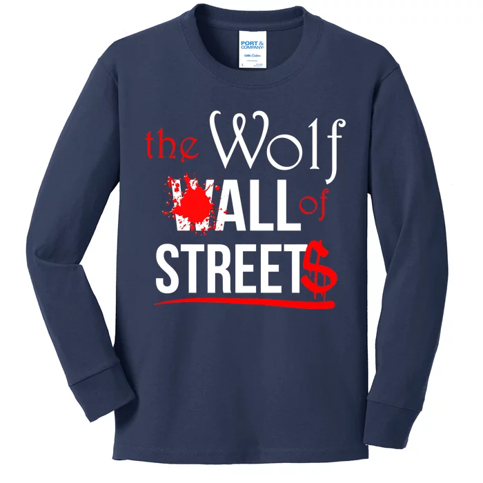 The Wolf of All Streets Wall Street Kids Long Sleeve Shirt