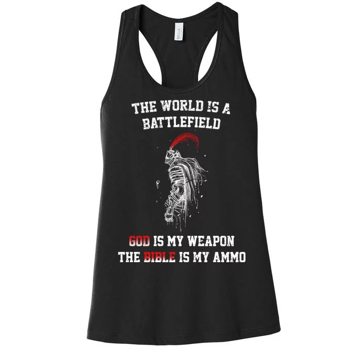 The World Is a Battlefield God is my Weapon Women's Racerback Tank