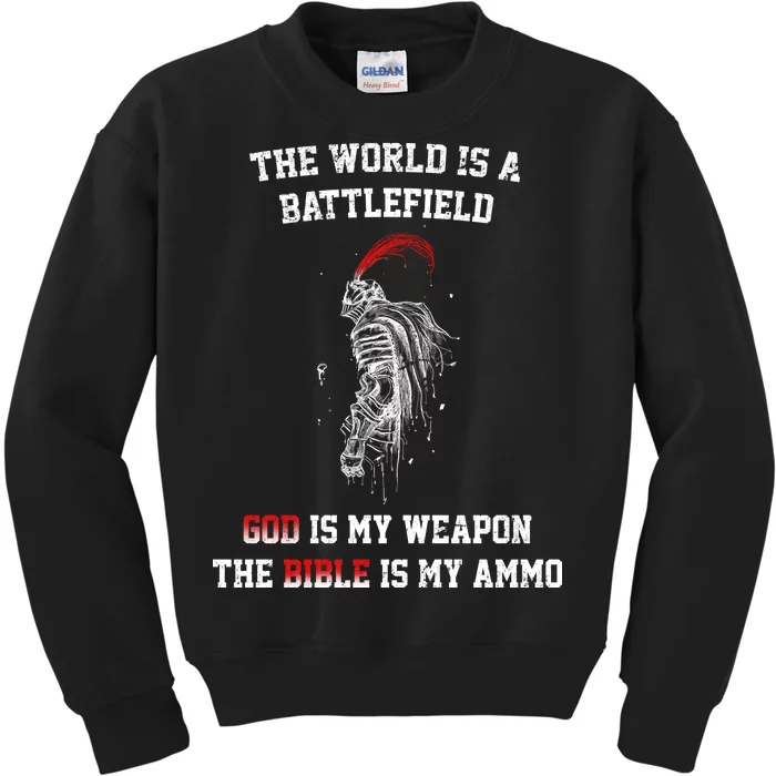 The World Is a Battlefield God is my Weapon Kids Sweatshirt