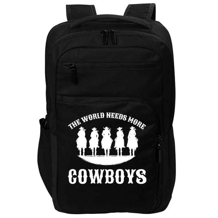 The World Needs More Cowboys Impact Tech Backpack