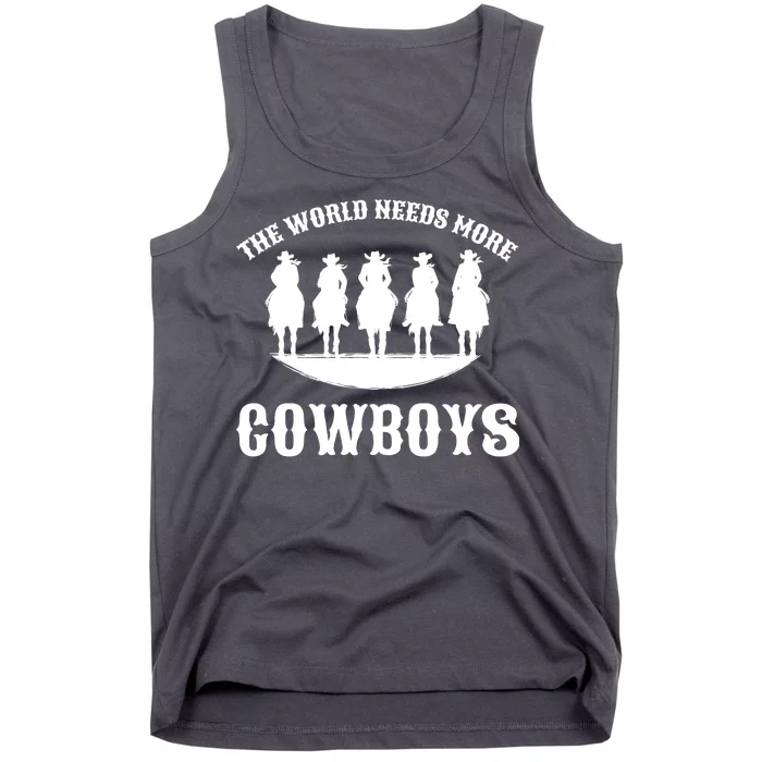 TeeShirtPalace The World Needs More Cowboys Tank Top