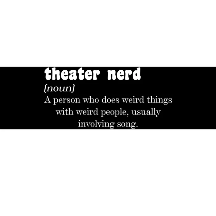 Theater Nerd Bumper Sticker