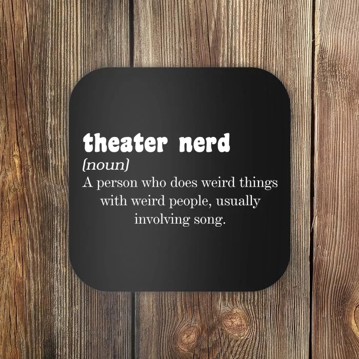 Theater Nerd Coaster