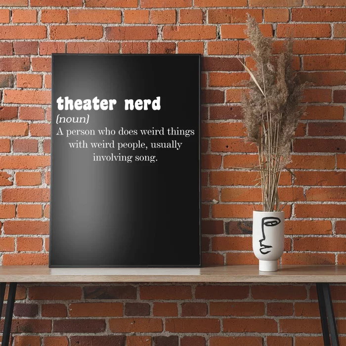 Theater Nerd Poster