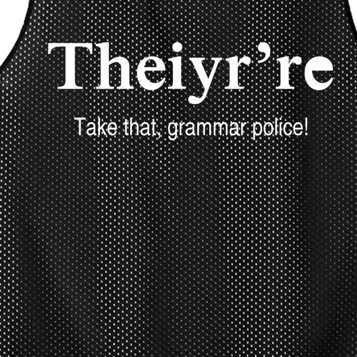 Theiy're Take That Grammar Police Mesh Reversible Basketball Jersey Tank