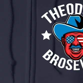 Theodore Brosevelt Full Zip Hoodie