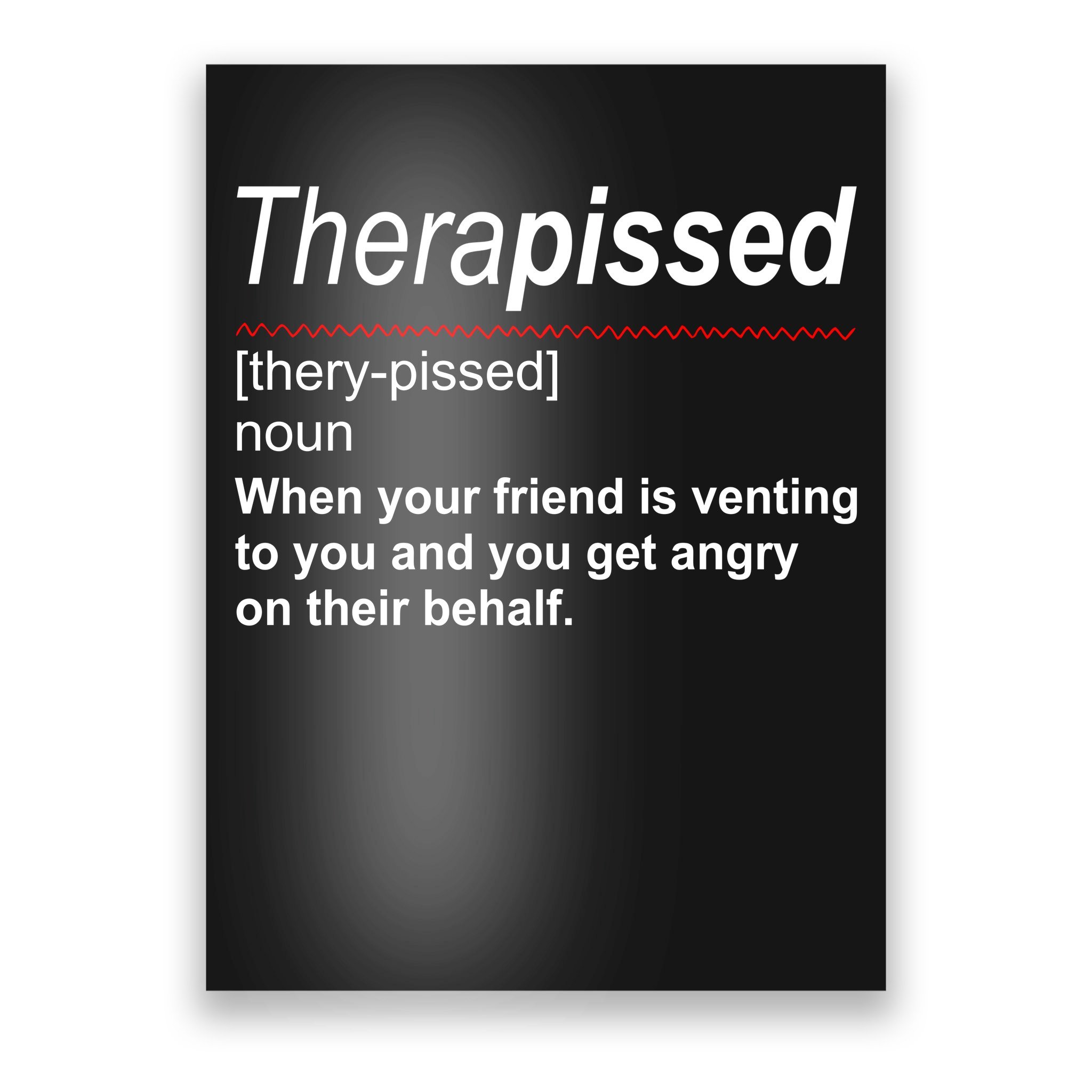 Therapissed Funny Definition Poster | TeeShirtPalace
