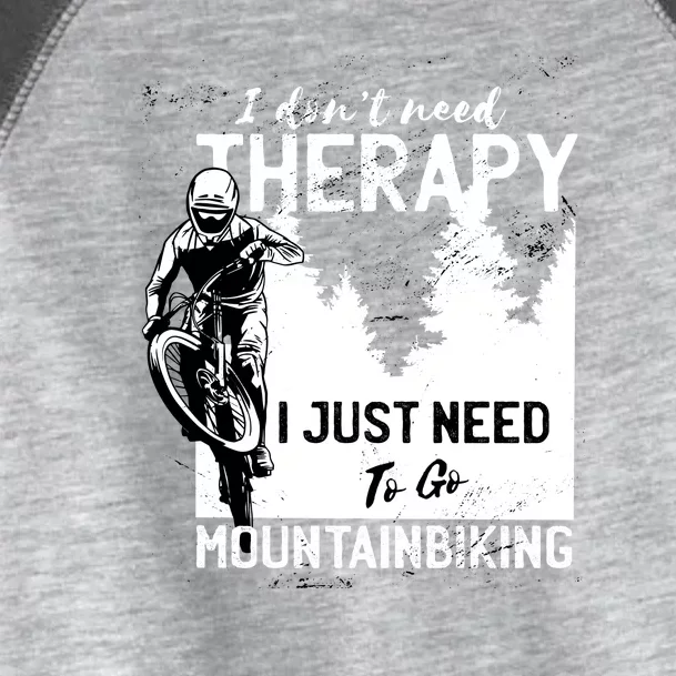 Therapy Mountain Biking Toddler Fine Jersey T-Shirt