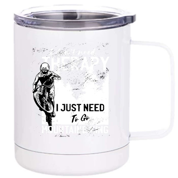 Therapy Mountain Biking Front & Back 12oz Stainless Steel Tumbler Cup