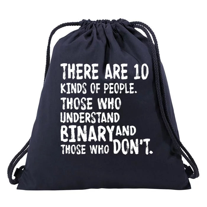 There Are 10 Kind of People Binary Drawstring Bag