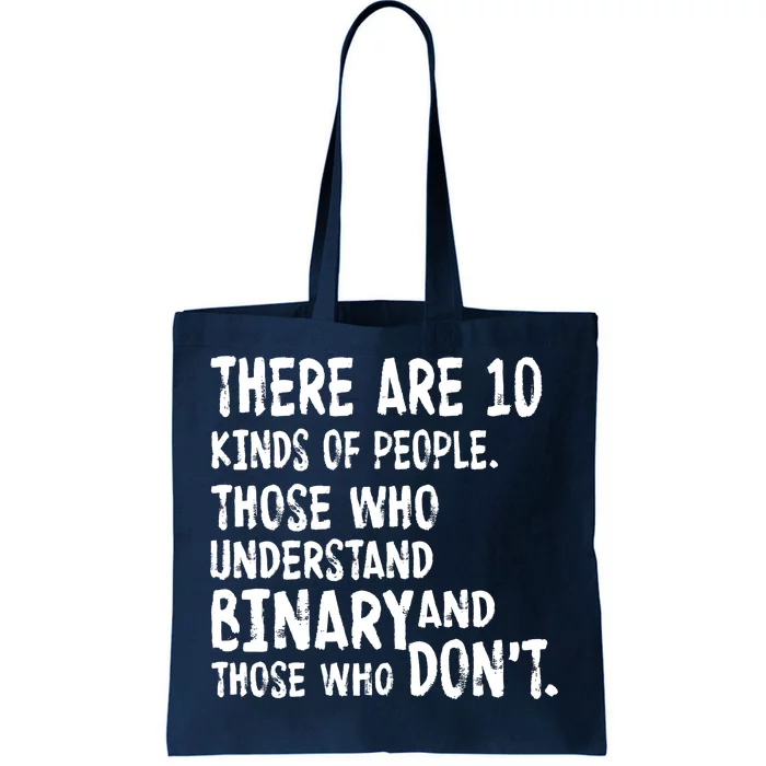 There Are 10 Kind of People Binary Tote Bag