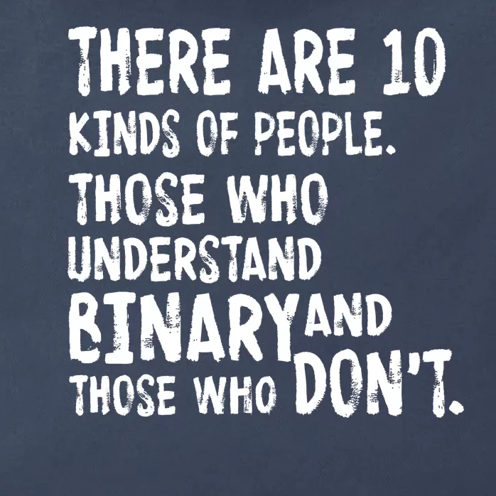 There Are 10 Kind of People Binary Zip Tote Bag