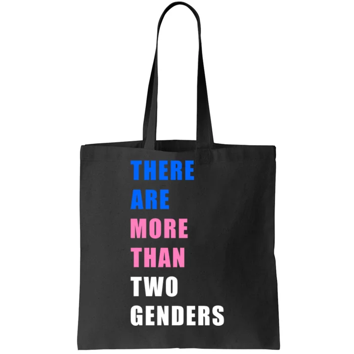 There Are More Than Two Genders Tote Bag