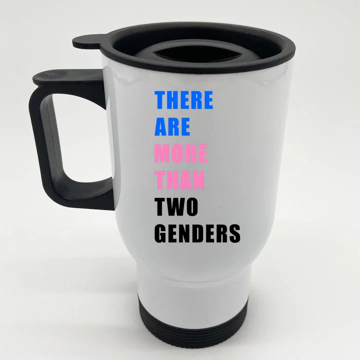 There Are More Than Two Genders Front & Back Stainless Steel Travel Mug