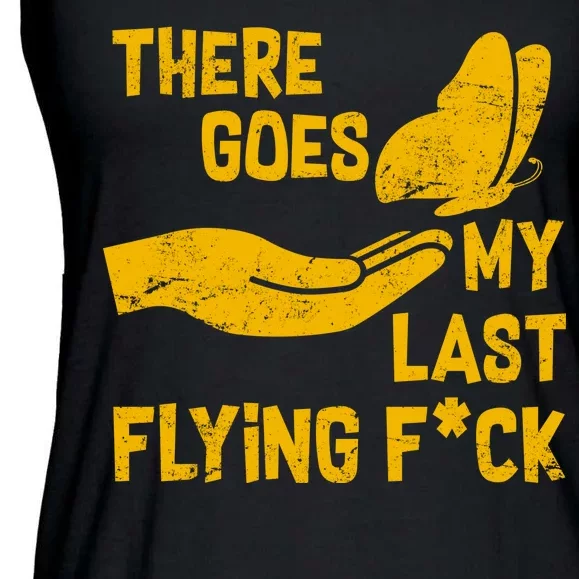 There Goes My Last Flying F*ck Ladies Essential Flowy Tank