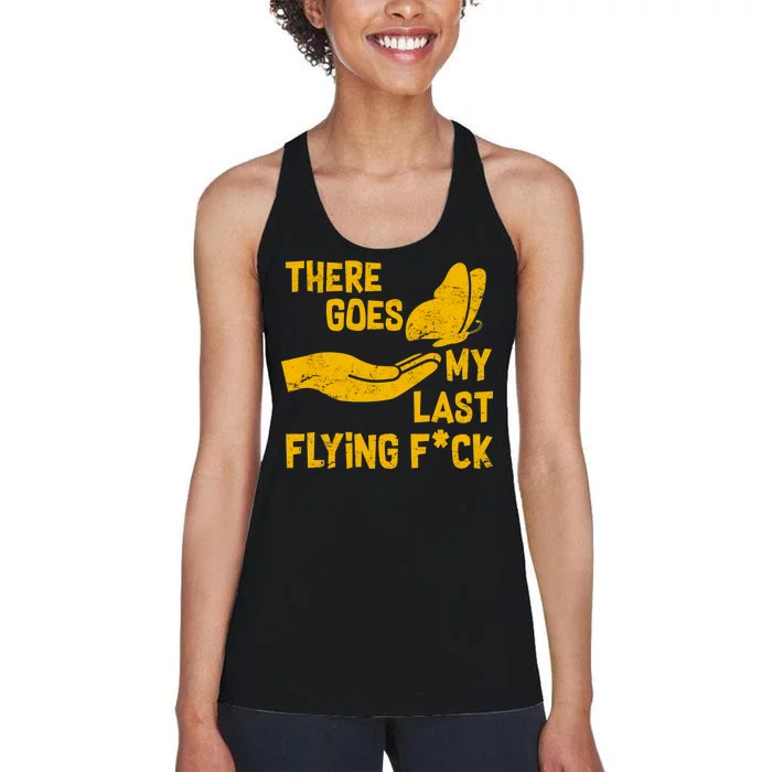 There Goes My Last Flying F*ck Women's Racerback Tank