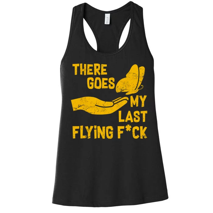 There Goes My Last Flying F*ck Women's Racerback Tank