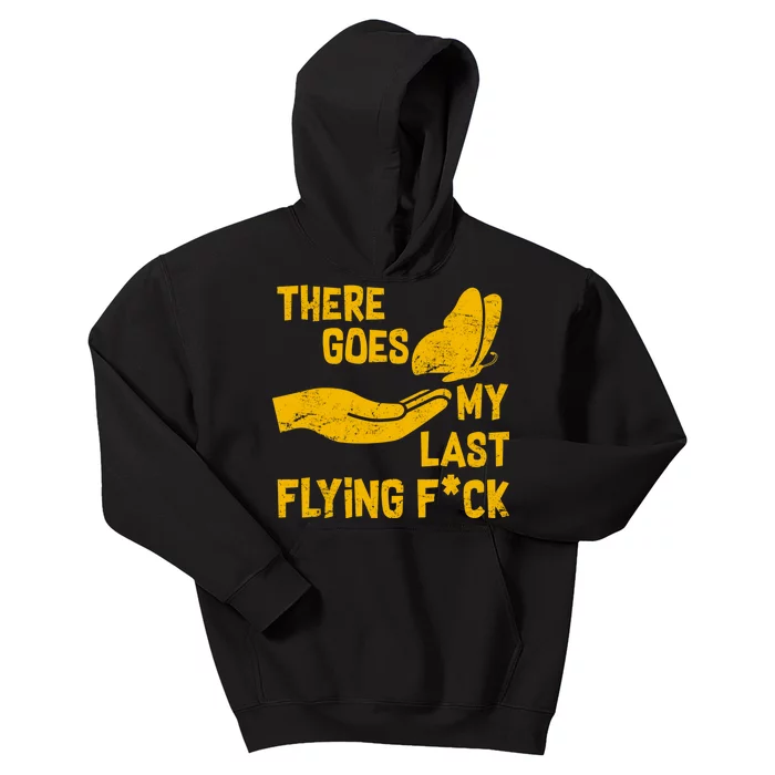 There Goes My Last Flying F*ck Kids Hoodie